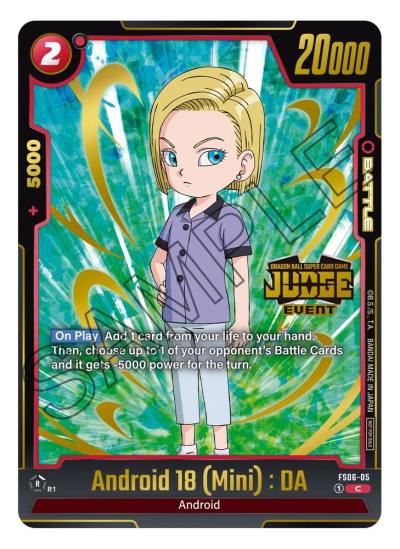 Android 18 Mini DA Judge Pack Event Judge 03 FS06-05 Tournament and Championship Promos Fusion World card