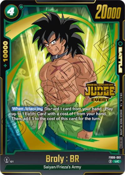 Broly BR Judge Pack Event Judge 04 FB06-061 Tournament and Championship Promos Fusion World card